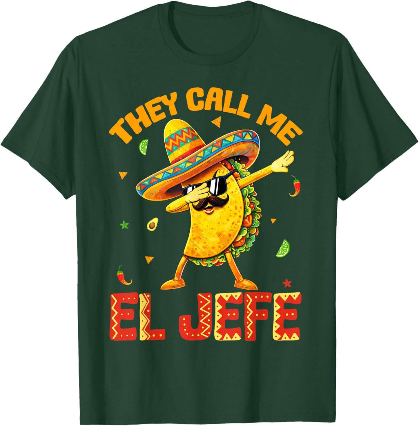 They Call Me El Jefe Taco Funny Boss Cinco De Mayo Men Boys T-Shirt - T-Shirt | Forest