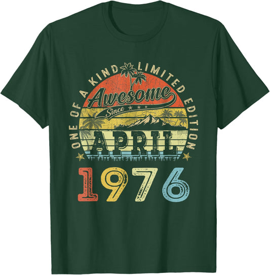 50 Limited Edition 1976 One of a Kind April 50th Birthday T-Shirt - T-Shirt | Forest