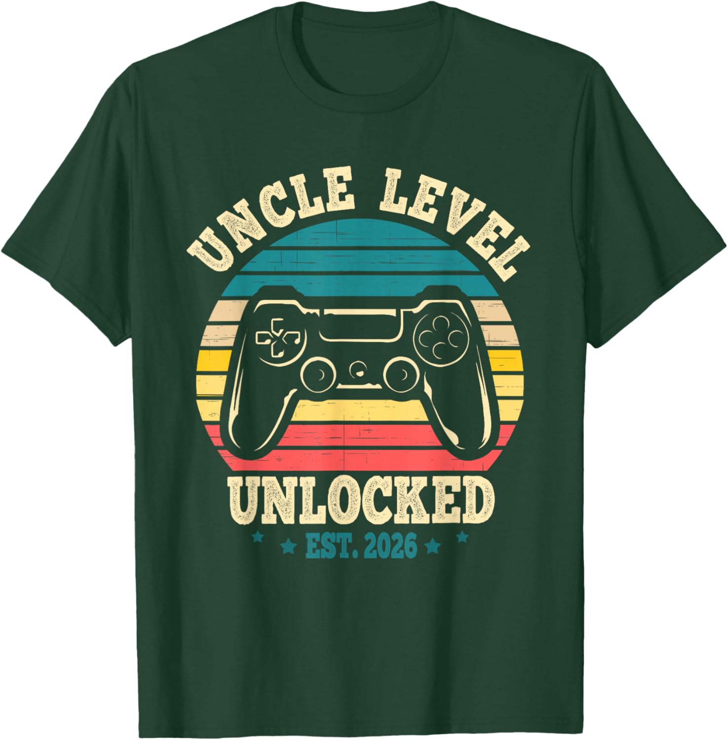 Uncle Level Unlocked 2026 Leveling Up Leveled Up to Uncle T-Shirt - T-Shirt | Forest