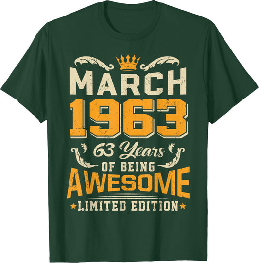 March 1963 Vintage 63 Years Awesome 63rd Birthday Mar T-Shirt - T-Shirt | Forest