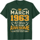 March 1963 Vintage 63 Years Awesome 63rd Birthday Mar T-Shirt - T-Shirt | Forest
