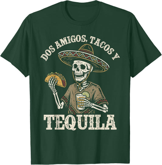 Dos Amigos Tacos and Tequila, Mexican Skeleton Drinking T-Shirt - T-Shirt | Forest