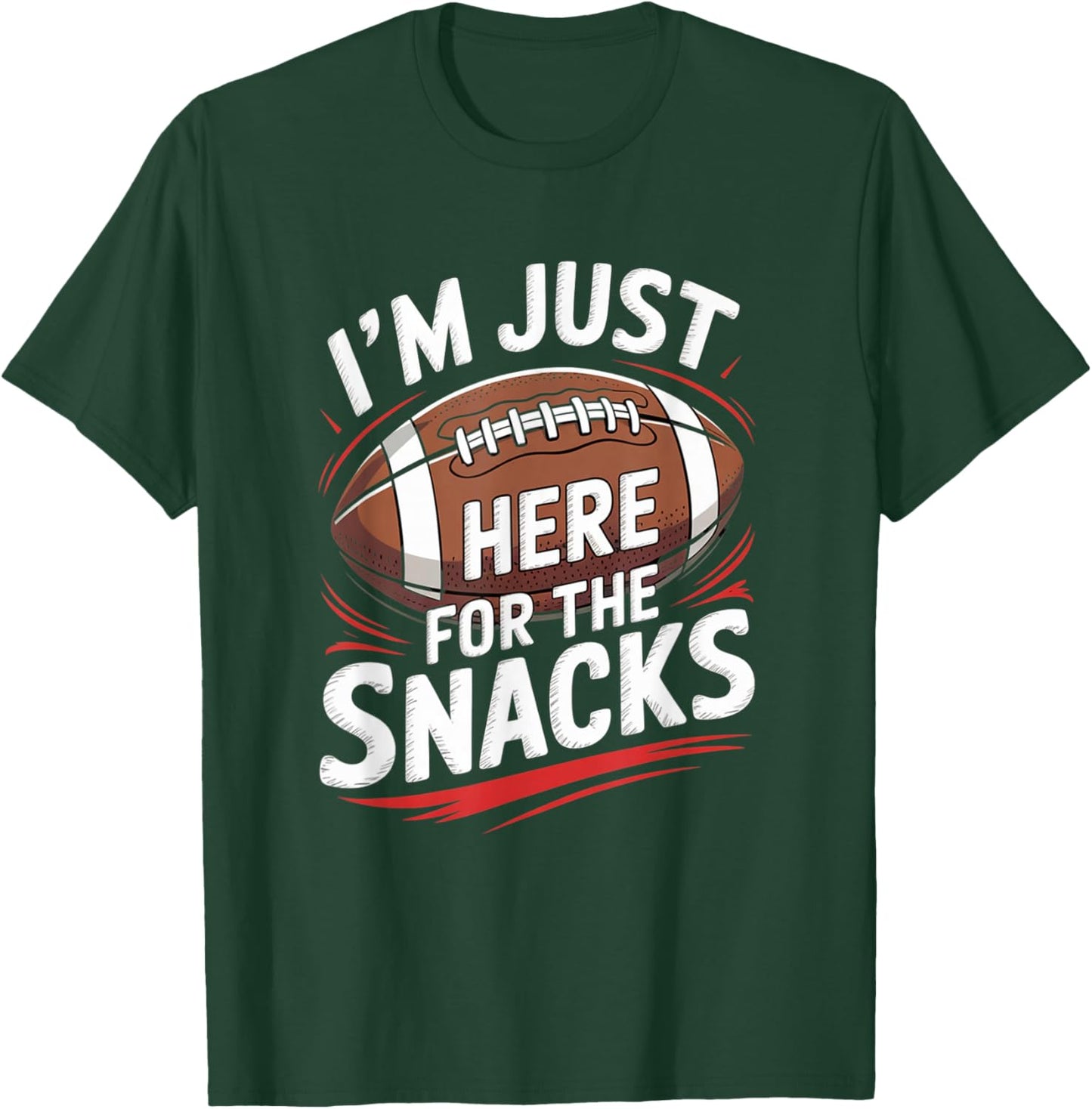 I'm Just Here for The Snacks American Football Funny T-Shirt - T-Shirt | Forest