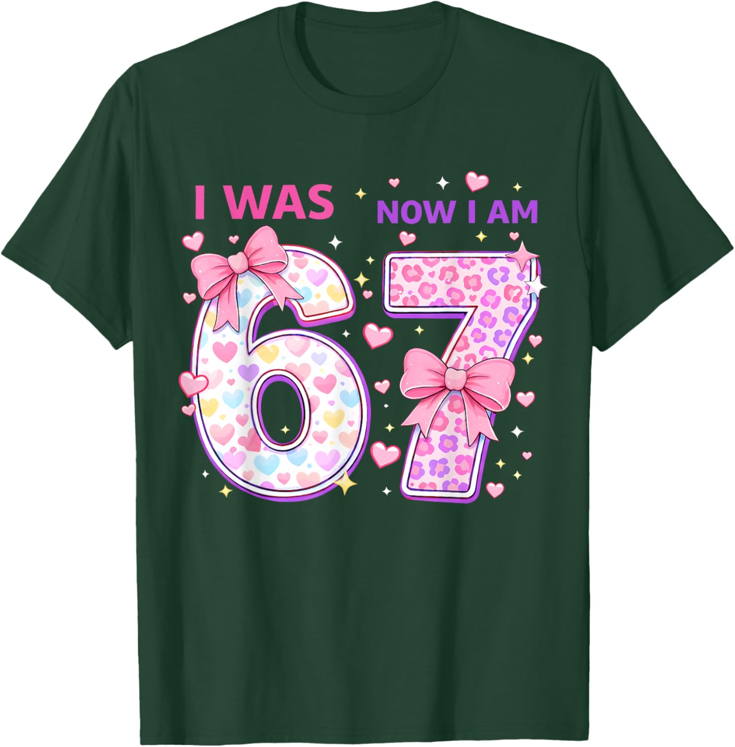 7th Birthday Girl Funny Six Seven I was 6 Now I'm 7 Year Old T-Shirt - T-Shirt | Forest