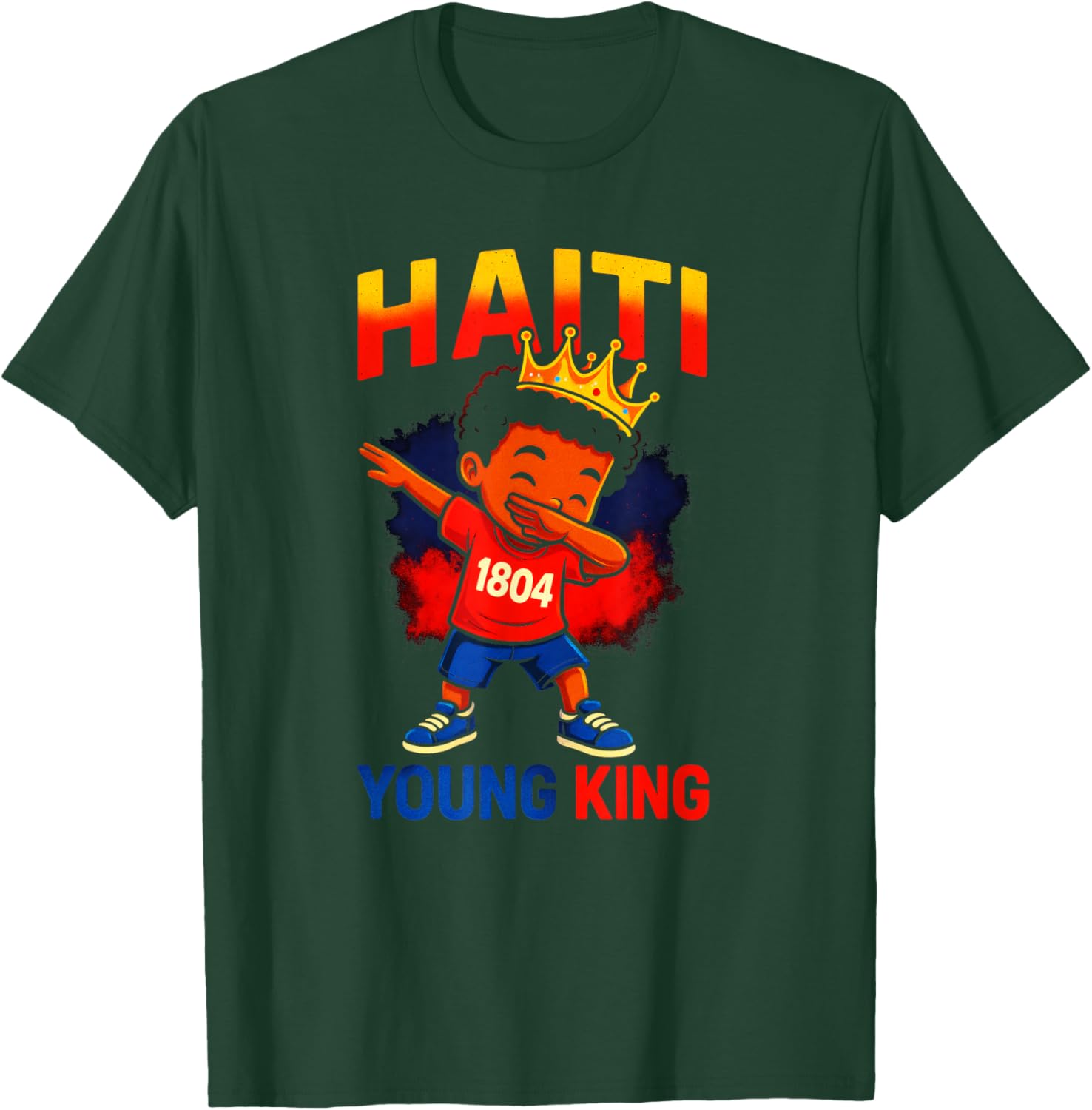 Haiti Young King - Haitian Flag Melanin Pride T-Shirt - T-Shirt | Forest