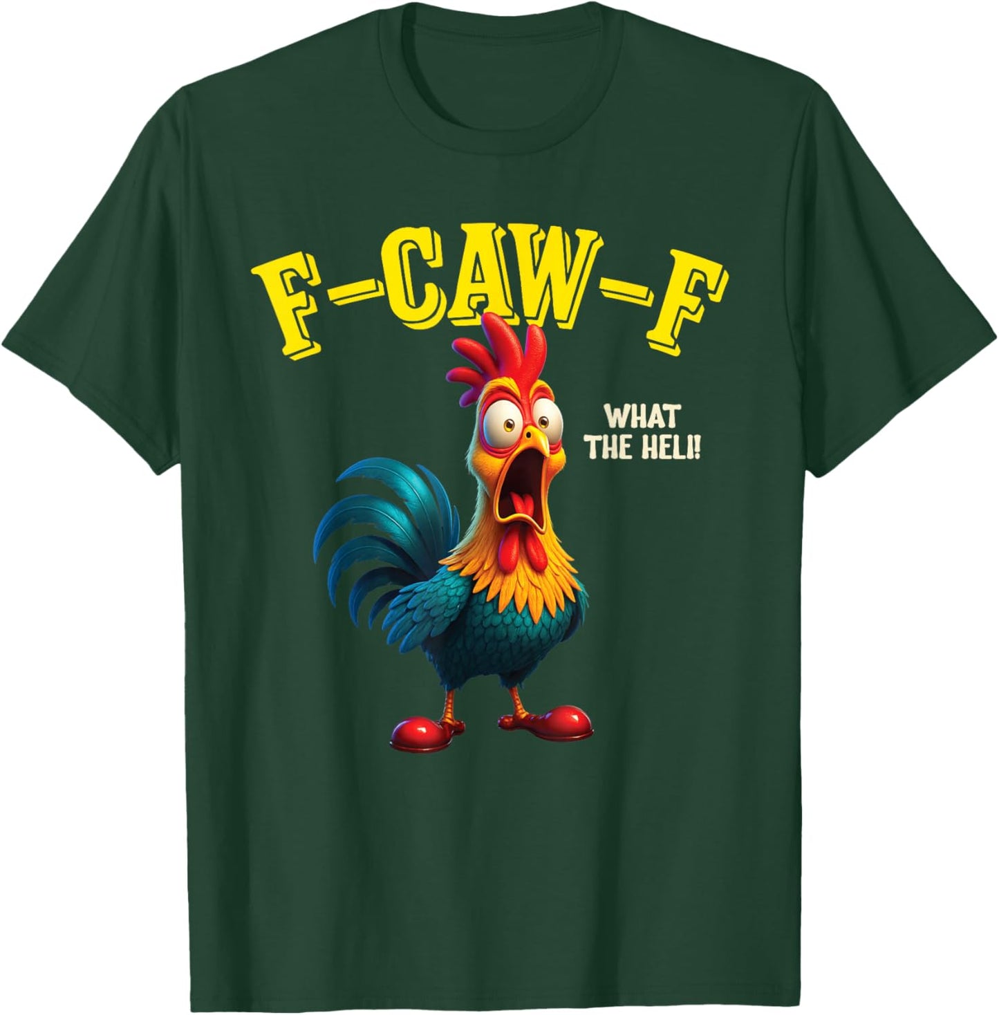 Funny F-CAW-F Chicken Rooster Fcawf Chicken Whisperer Fawk T-Shirt - T-Shirt | Forest