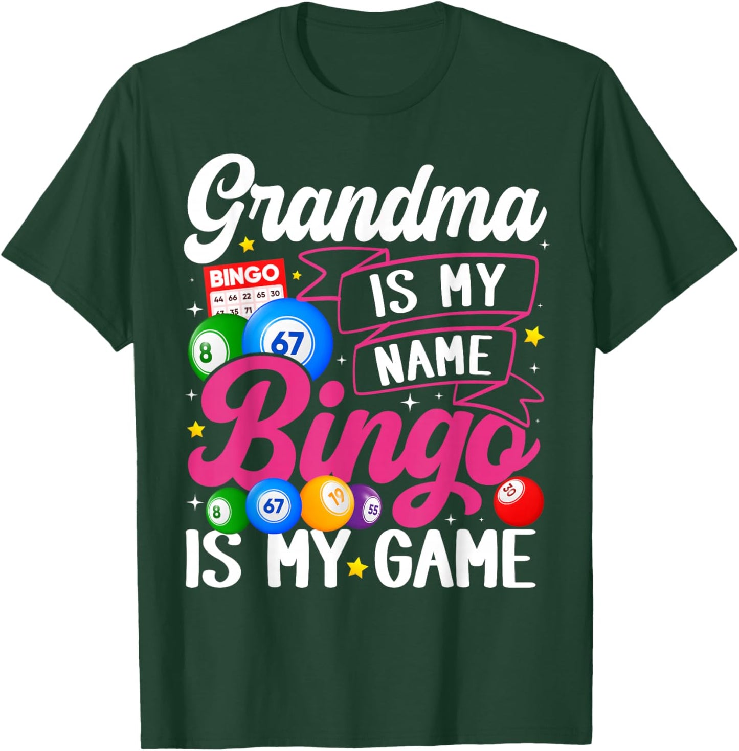 Grandma Bingo Player Funny Bingo Quote Design T-Shirt - T-Shirt | Forest