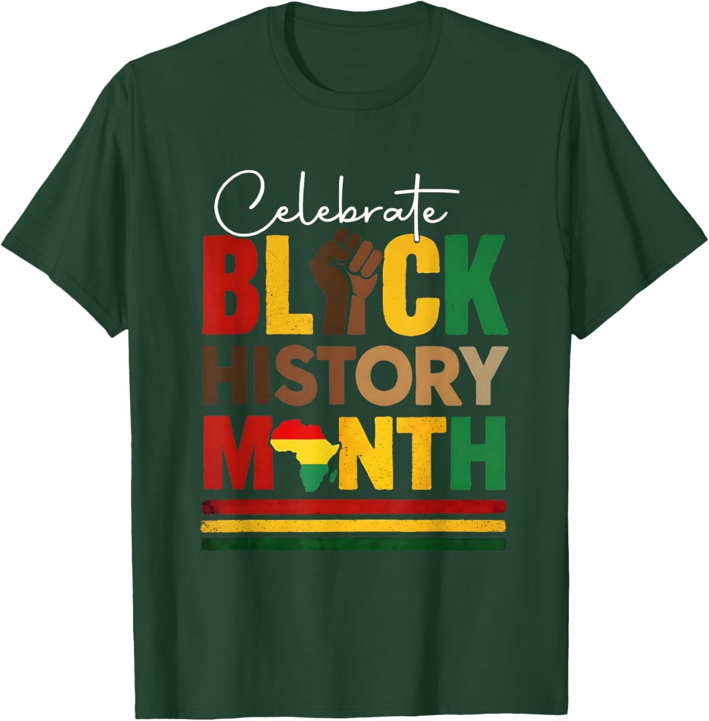 Celebrate Black History Month & Juneteenth African American T-Shirt - T-Shirt | Forest
