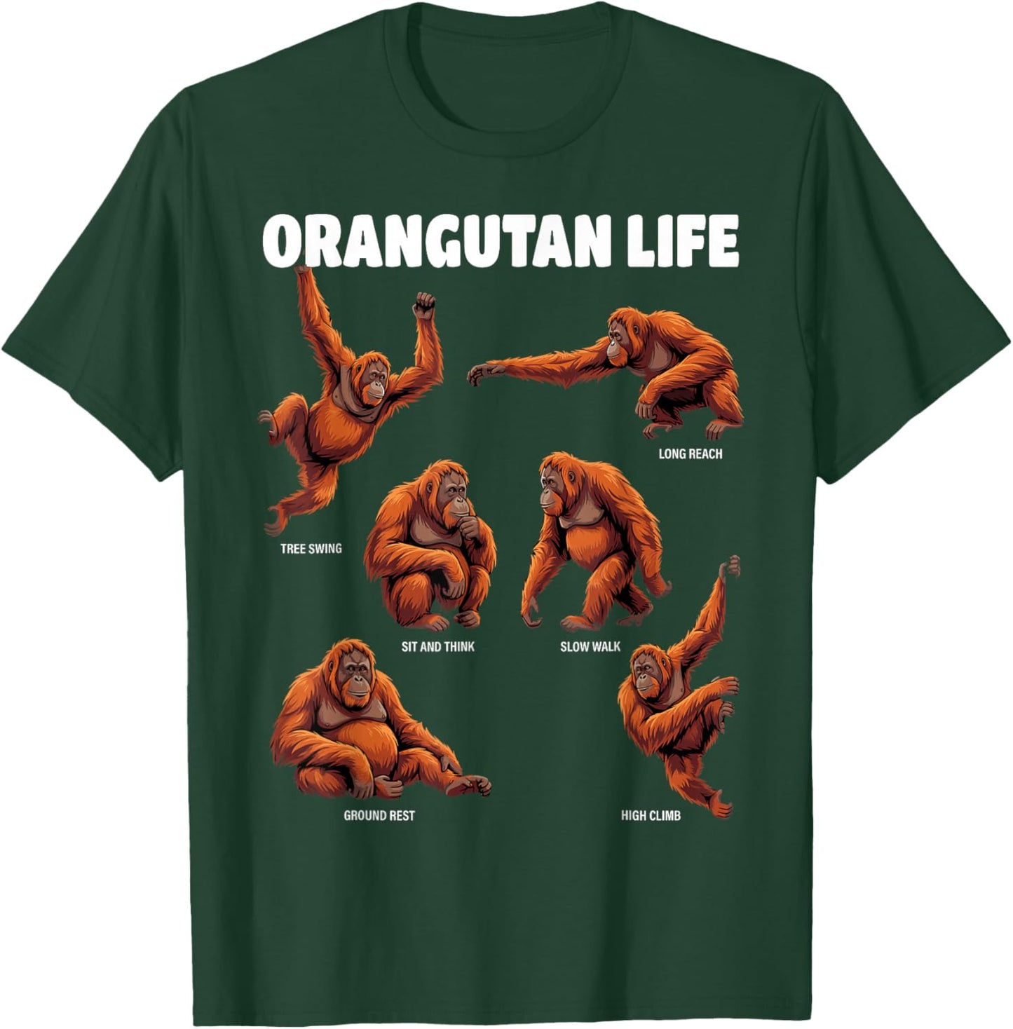 Orangutan Life Funny Ape Behavior Women Kids T-Shirt - T-Shirt | Forest