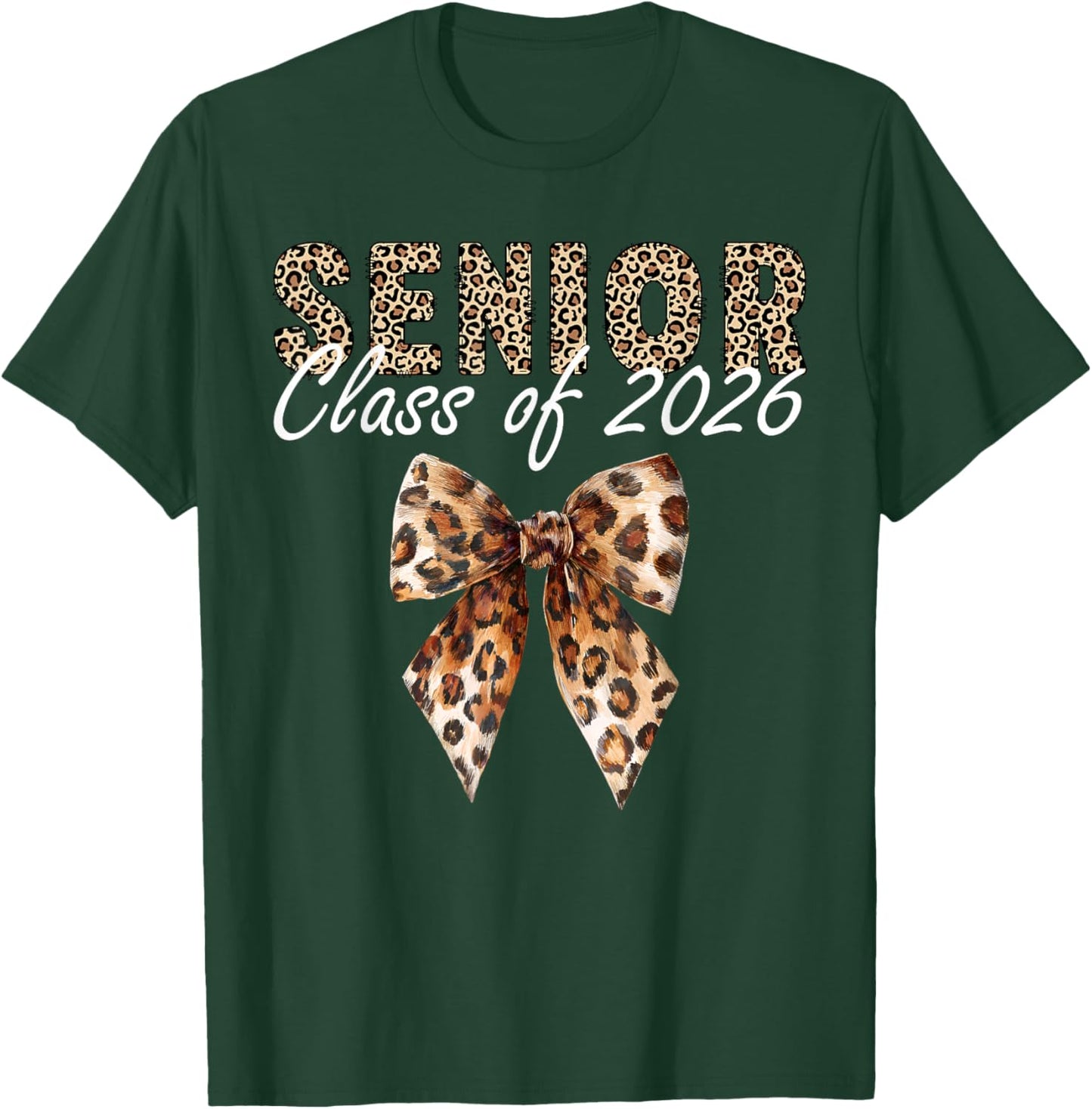 Senior 2026 Class of 2026 Graduation T-Shirt - T-Shirt | Forest