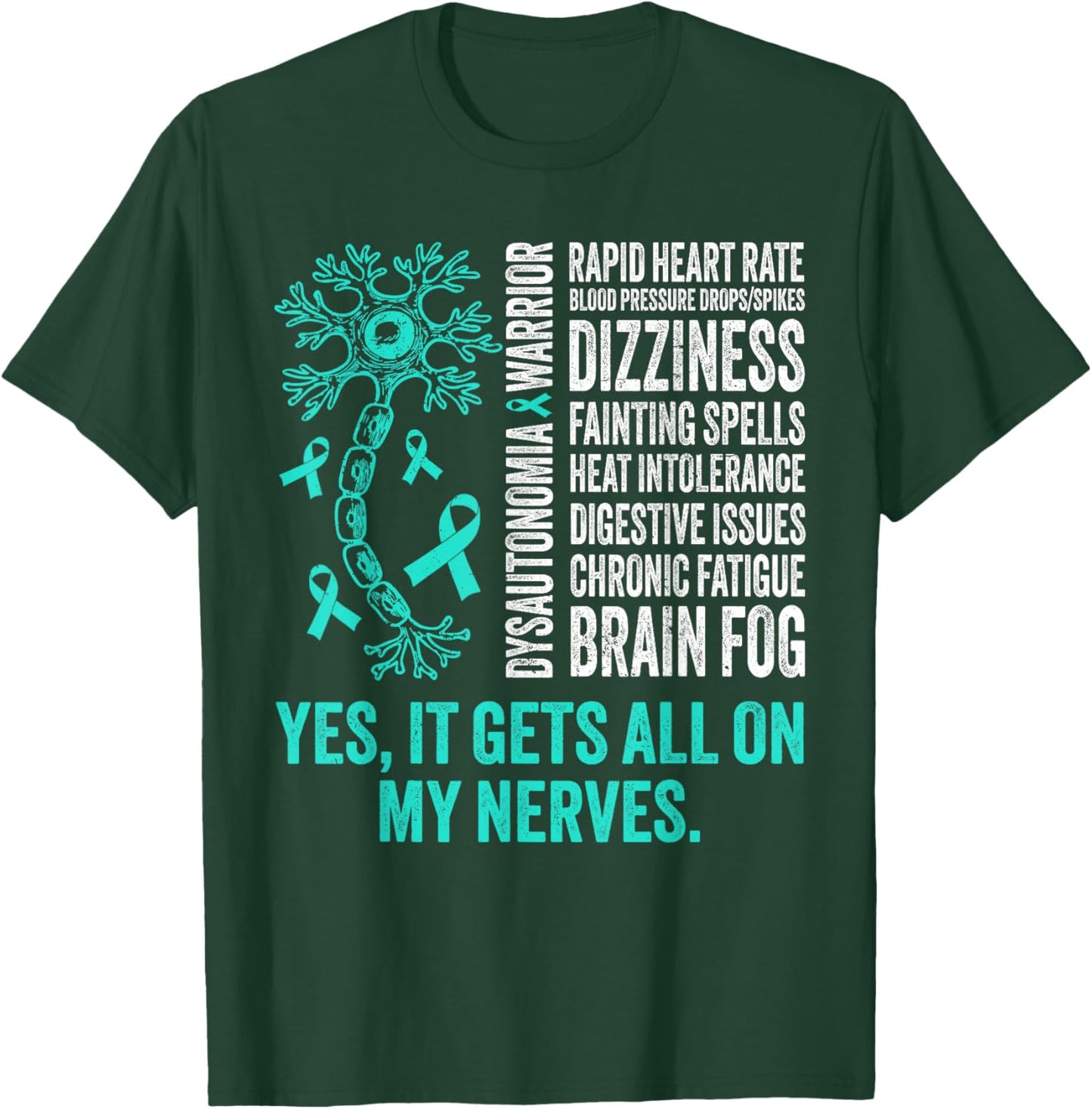 Dysautonomia Warrior Dysautonomy Awareness Pots Warrior T-Shirt - T-Shirt | Forest