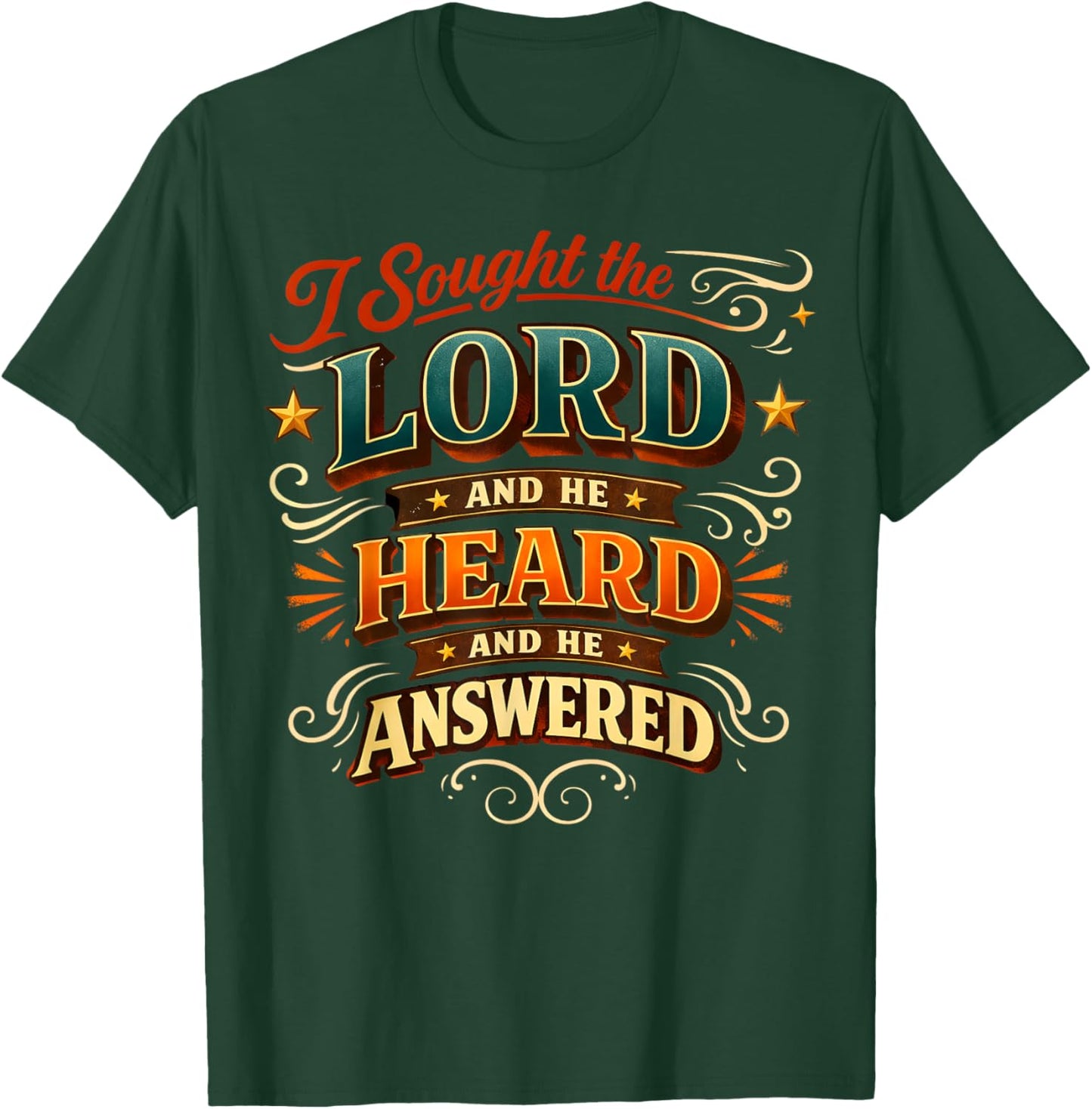 Christian Faith Prayer Quote I Sought The Lord Answered T-Shirt - T-Shirt | Forest