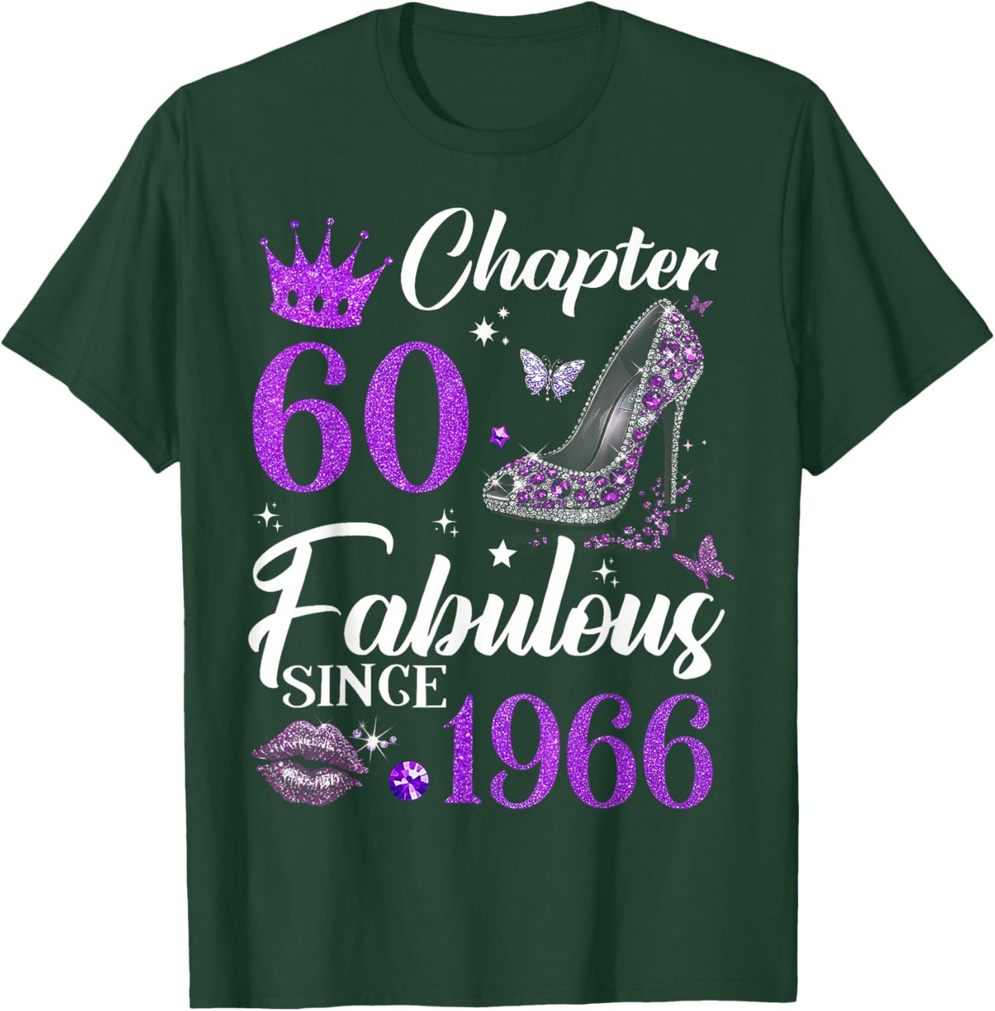 Chapter 60 Fabulous Since 1966 60th Birthday Ladies Girls T-Shirt - T-Shirt | Forest