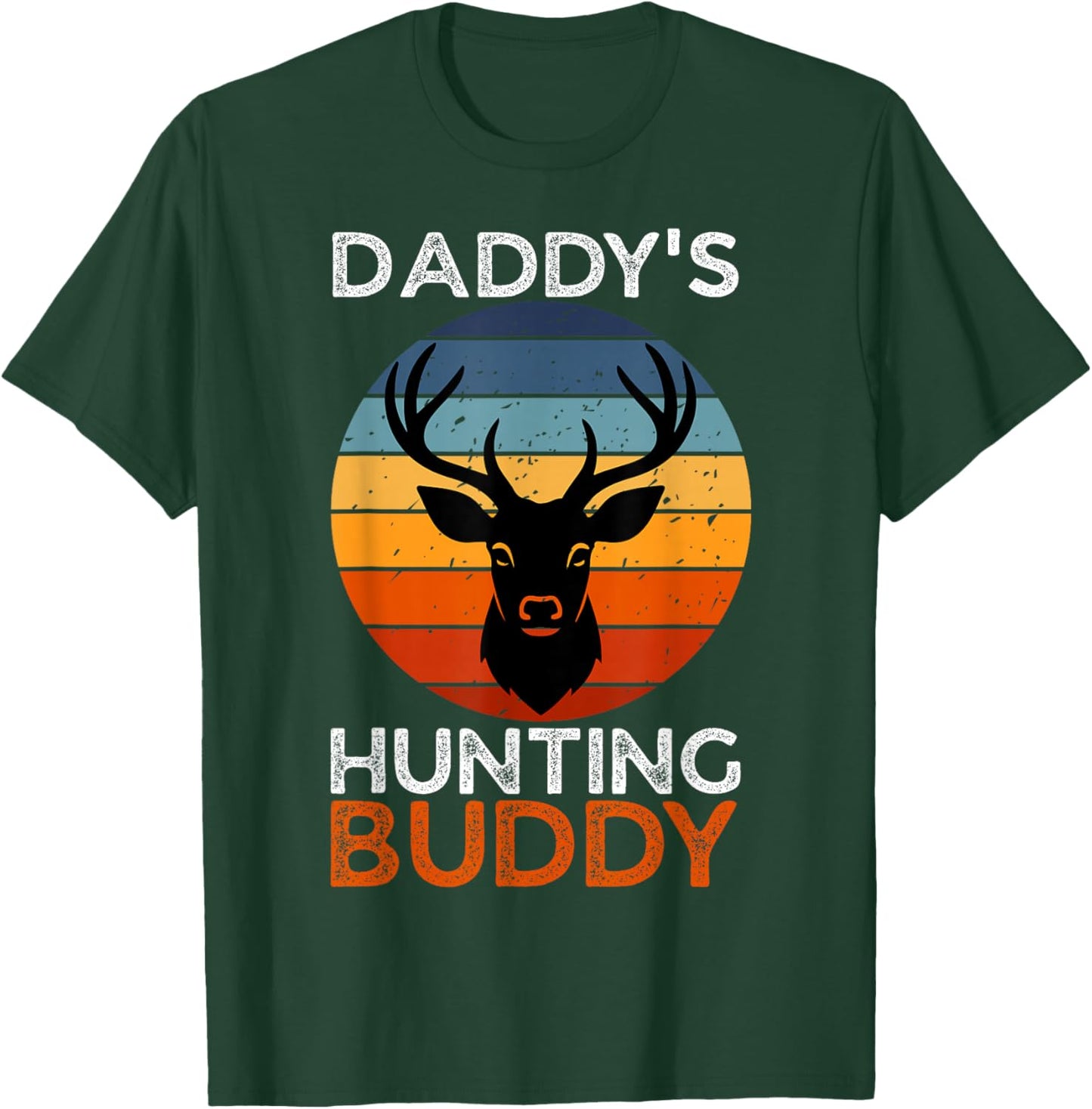 Daddys Hunting Buddy Toddler Deer Hunter T-Shirt - T-Shirt | Forest