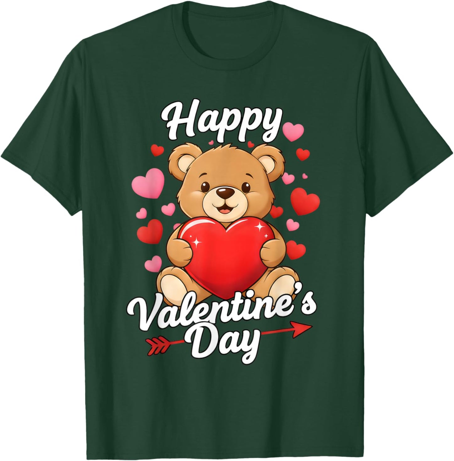 Happy Valentine Funny Cute Teddy Bear Women Girls Love T-Shirt - T-Shirt | Forest
