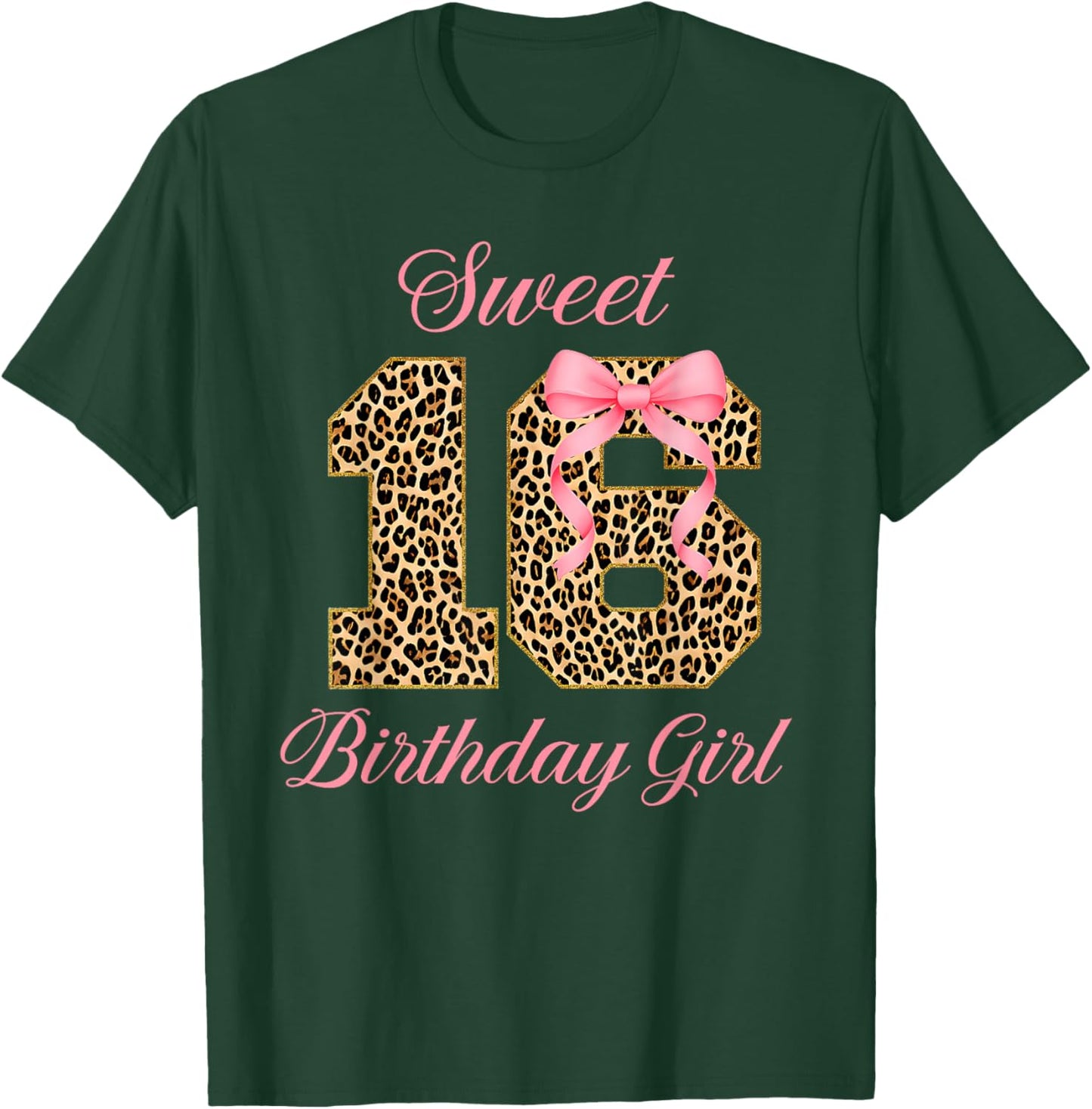 Sweet 16th Birthday Girl Pink Coquette Bow Leopard 16 Years T-Shirt - T-Shirt | Forest