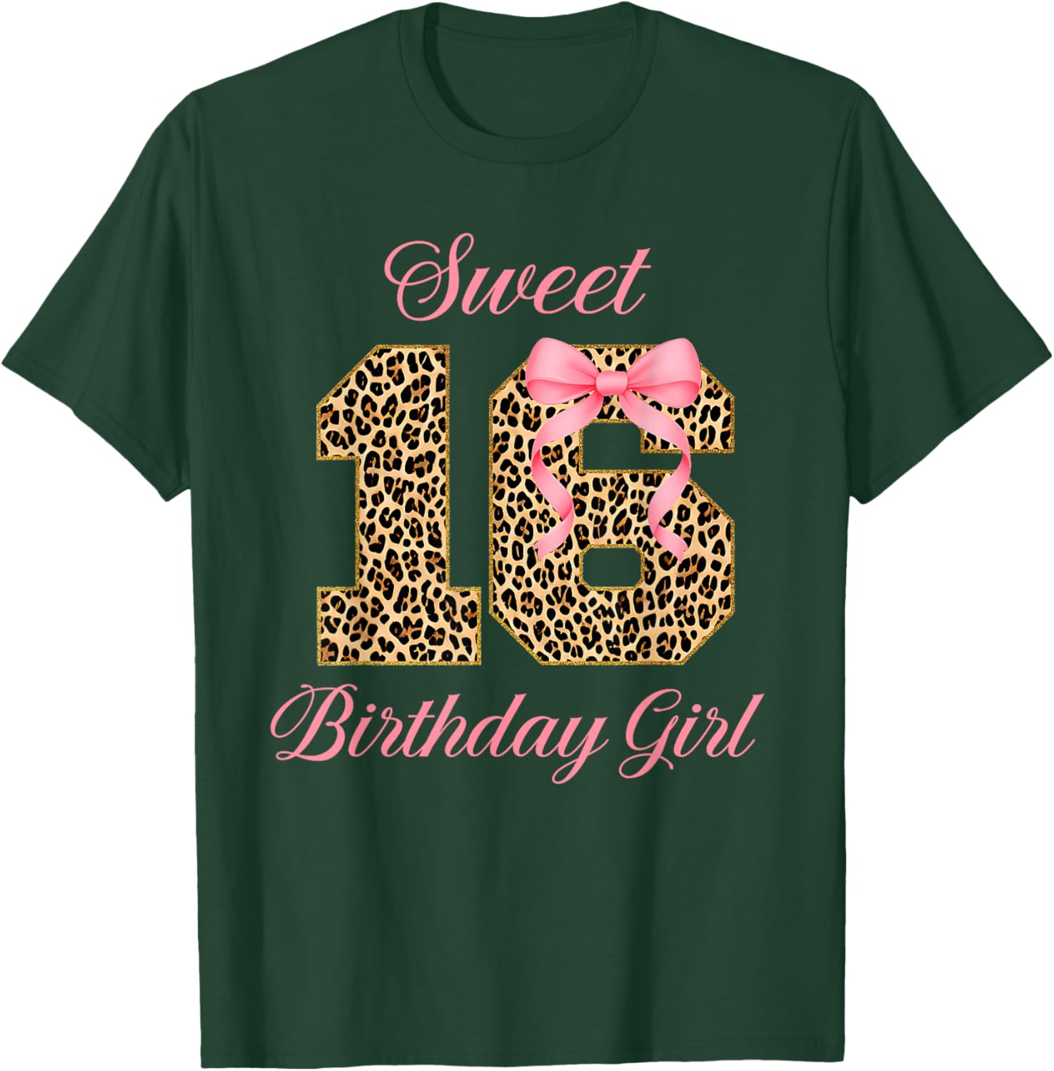 Sweet 16th Birthday Girl Pink Coquette Bow Leopard 16 Years T-Shirt - T-Shirt | Forest