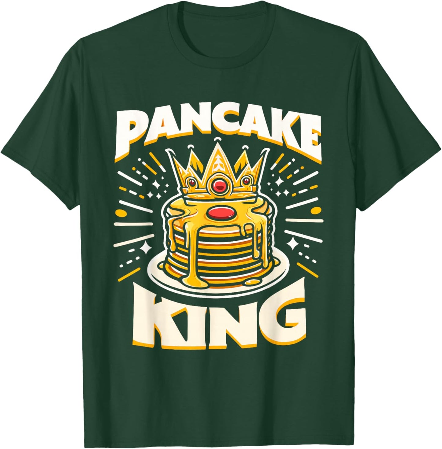 Pancake King Funny Pancakes Breakfast Food Pancake Lover T-Shirt - T-Shirt | Forest
