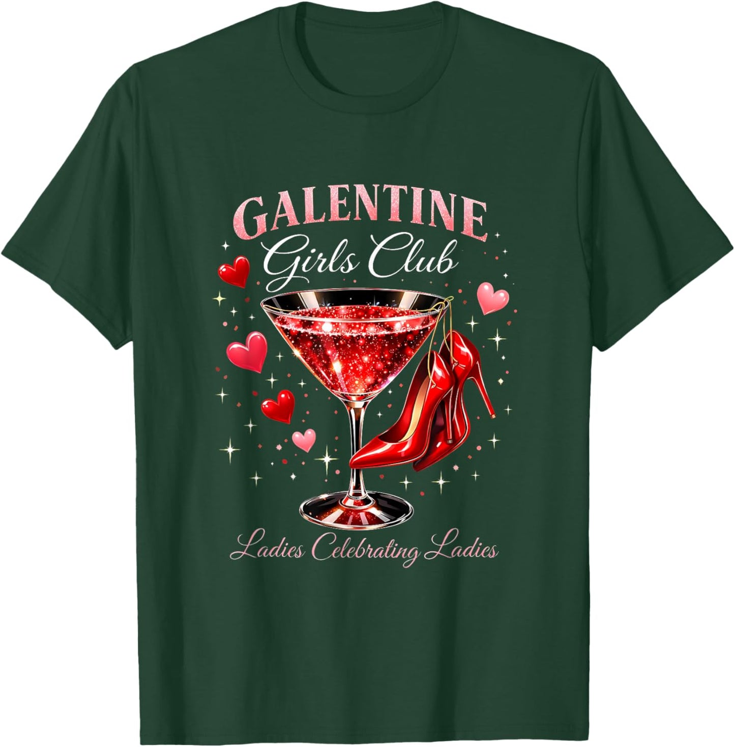 Galentine Girls Club Ladies Celebrating Party Girl T-Shirt - T-Shirt | Forest