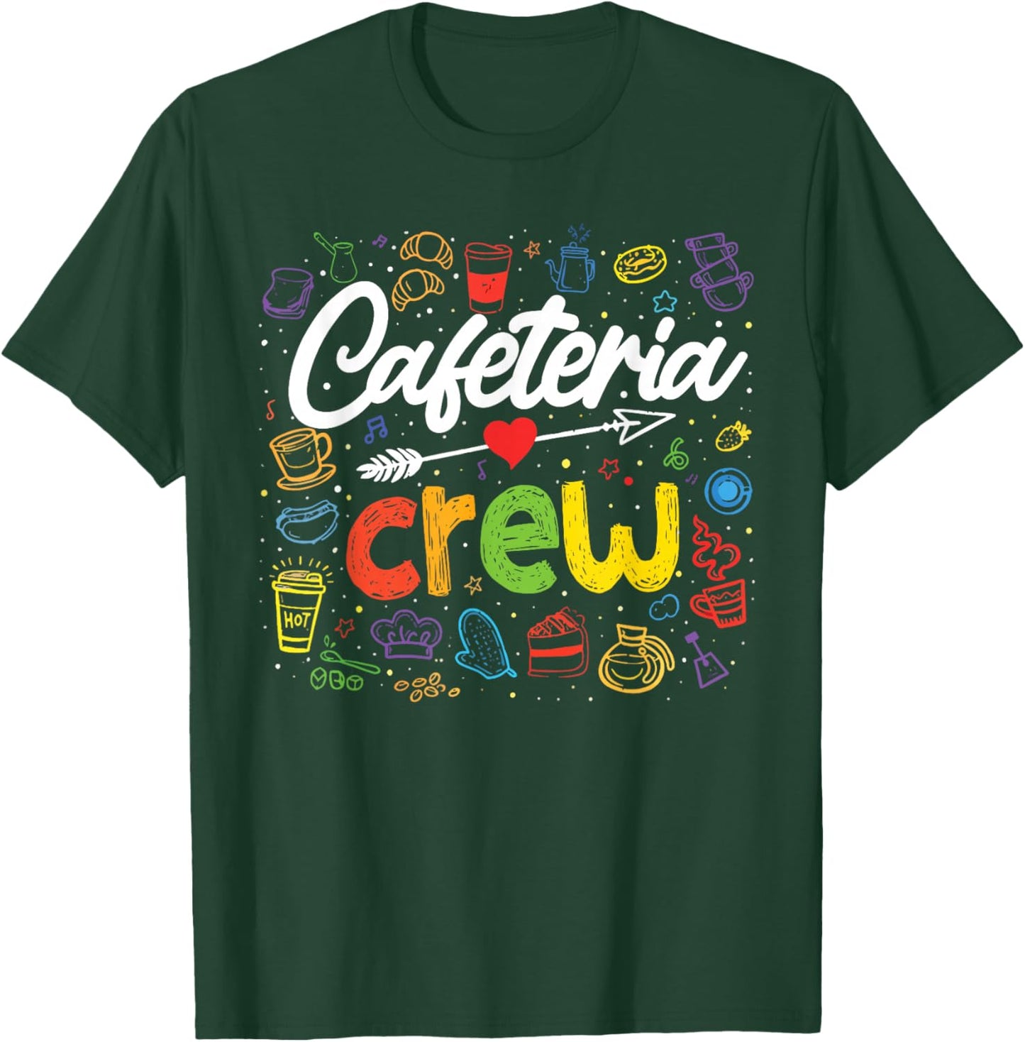 Cafeteria Crew Cafeteria Worker Lunch Lady T-Shirt - T-Shirt | Forest