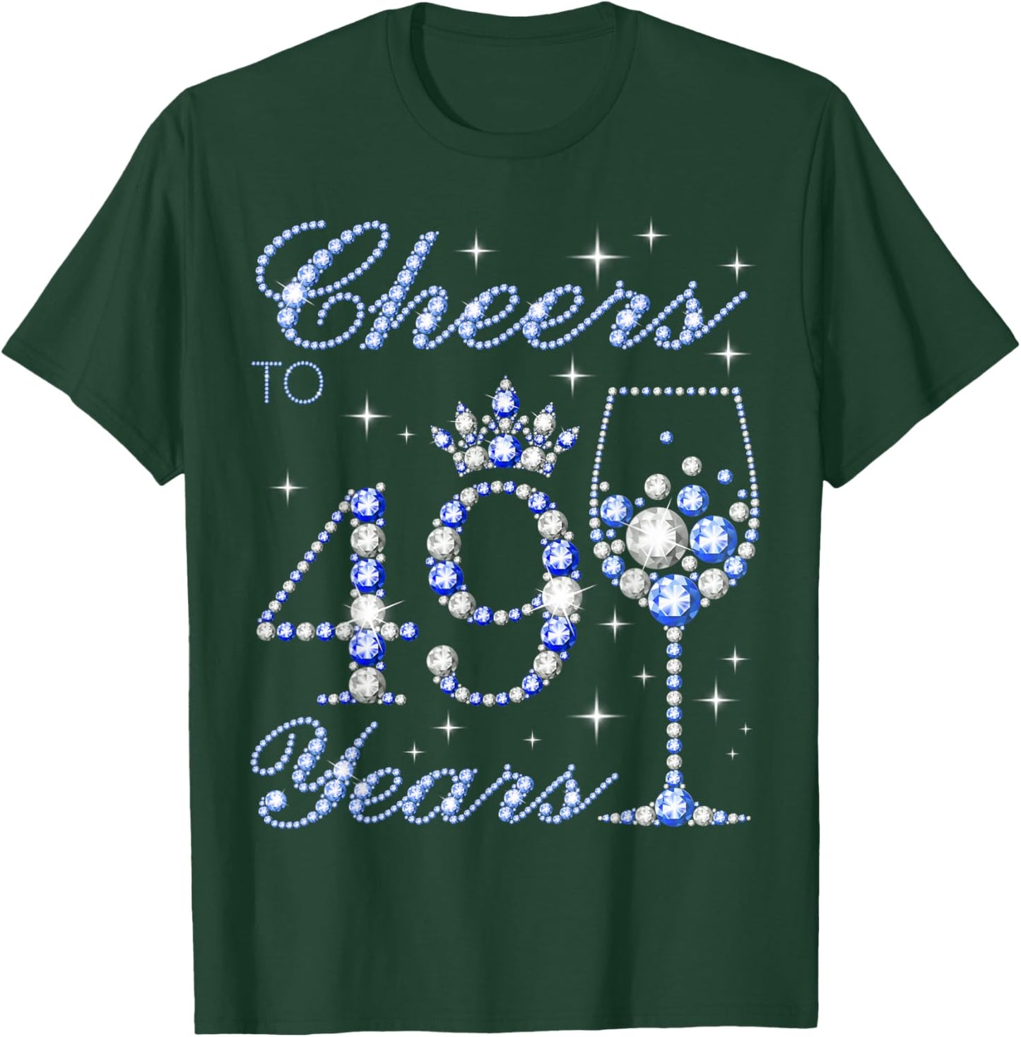 Cheers to 49 Years Old 49th Birthday Blue Style Women T-Shirt - T-Shirt | Forest