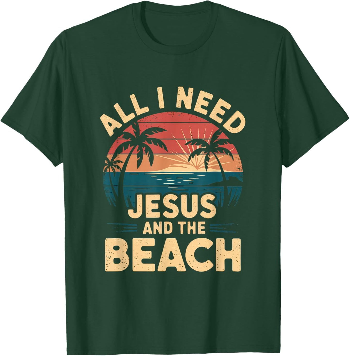 All I Need Jesus and The Beach Funny Christian Sun Vacation T-Shirt - T-Shirt | Forest
