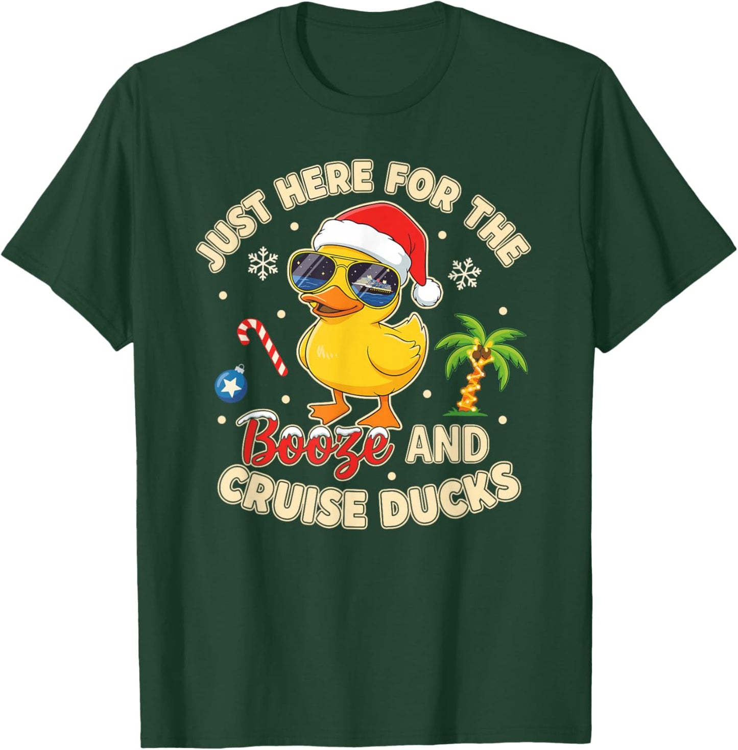 Here for Boos and Cruise Ducks Funny Christmas Duck T-Shirt - T-Shirt | Forest