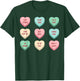 Stoner Valentines Candy Conversation Heart Weed Cannabis 420 T-Shirt - T-Shirt | Forest