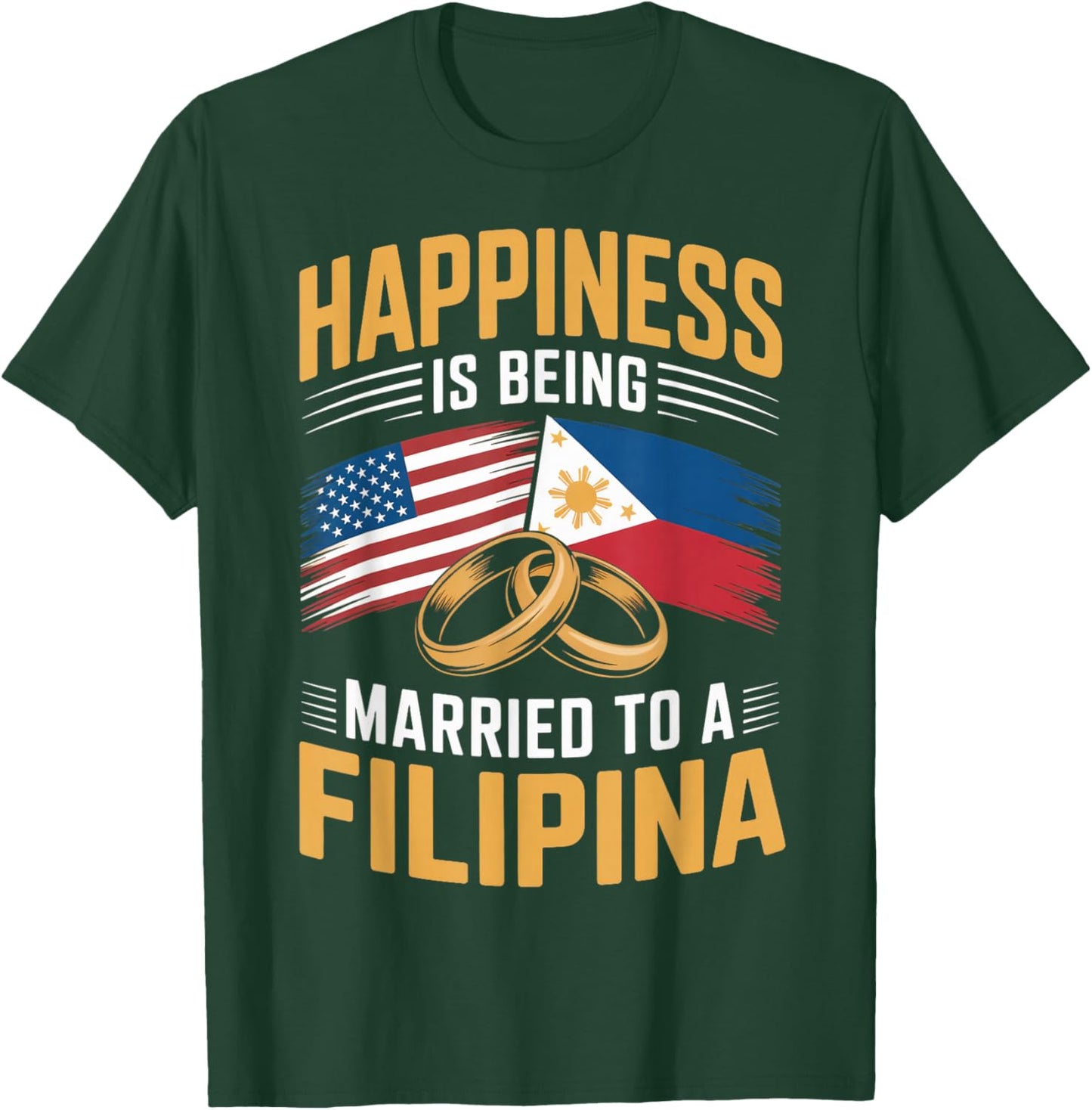 USA Married to Filipina Pinay Filipino Country Philippines T-Shirt - T-Shirt | Forest