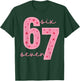 67 Meme T-Shirt - T-Shirt | Forest