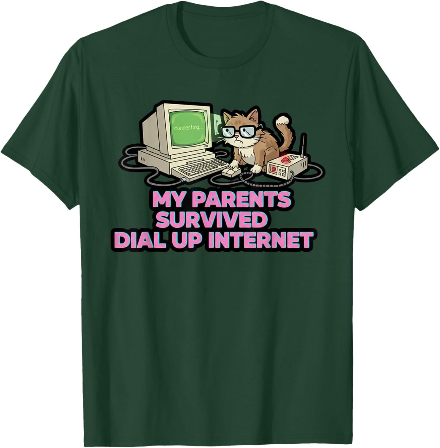 Funny Parents Survived Dial Up Internet Cat Lover Humor T-Shirt - T-Shirt | Forest