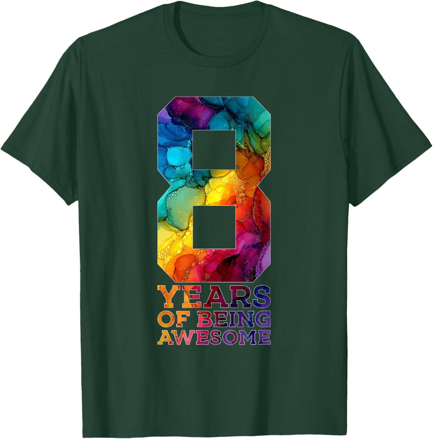 8 Years of Being Awesome 8TH Birthday T-Shirt - T-Shirt | Forest