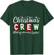 Christmas Crew 2025 Making Memories Together Family Group T-Shirt - T-Shirt | Forest