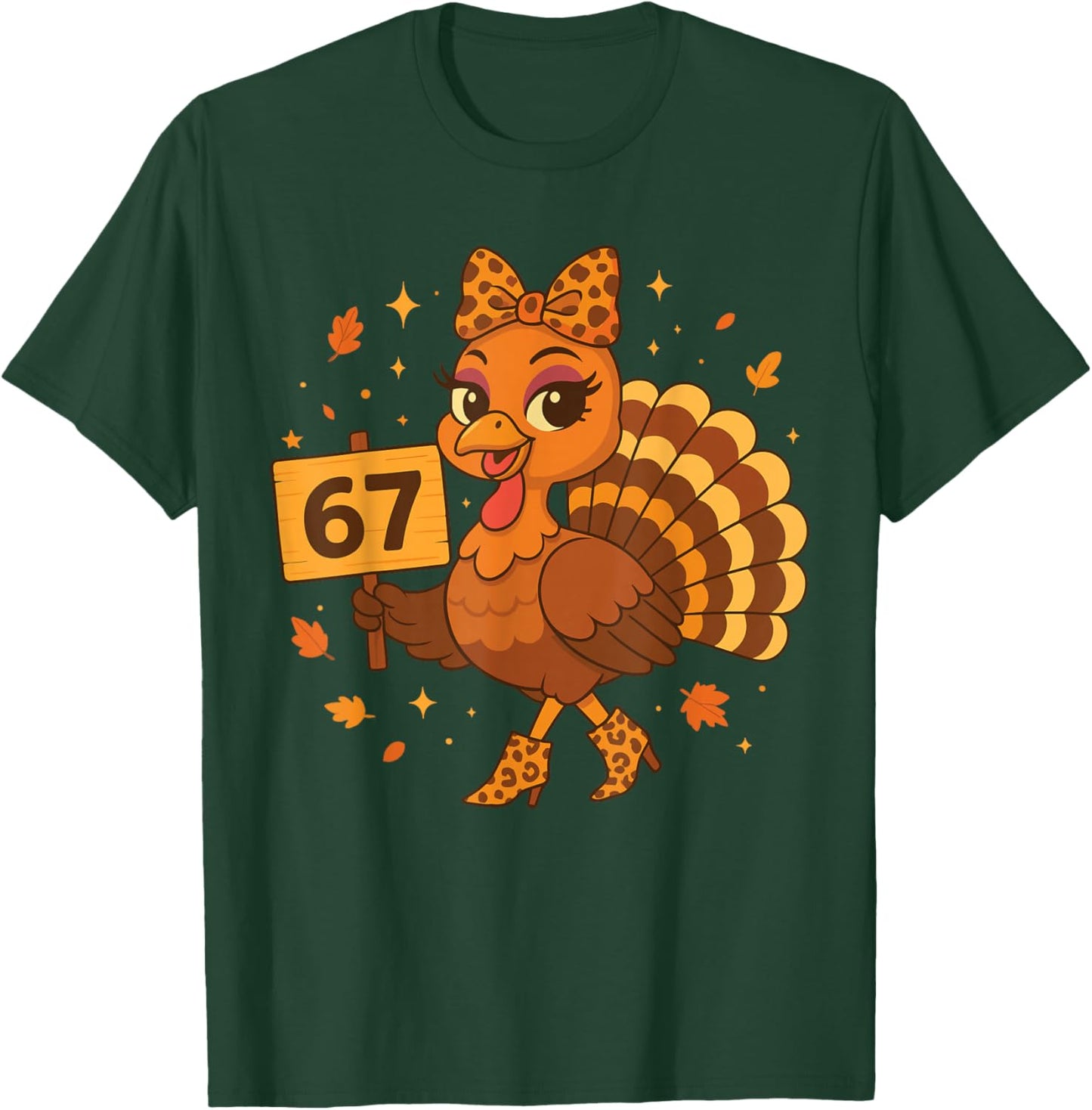 Leopard Turkey 67 Meme Thanksgiving Turkey Day Women Girls T-Shirt - T-Shirt | Forest