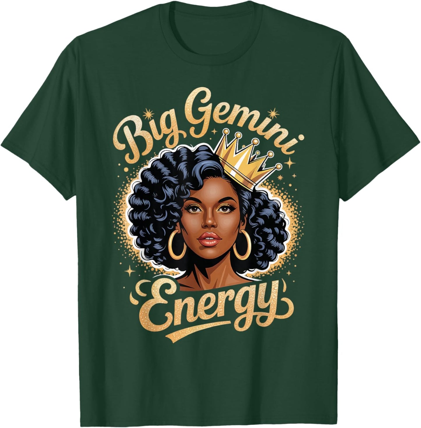 Big Gemini Energy Black Girl T-Shirt - T-Shirt | Forest