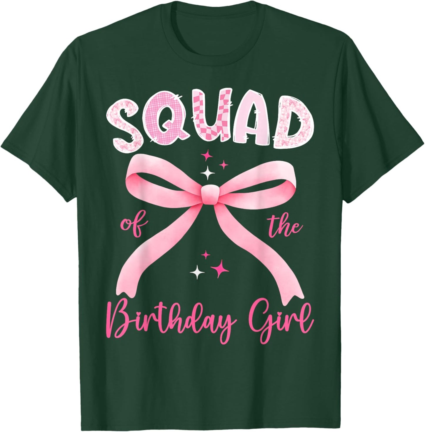 Squad of The Birthday Girl Pink Coquette Bow Family T-Shirt - T-Shirt | Forest