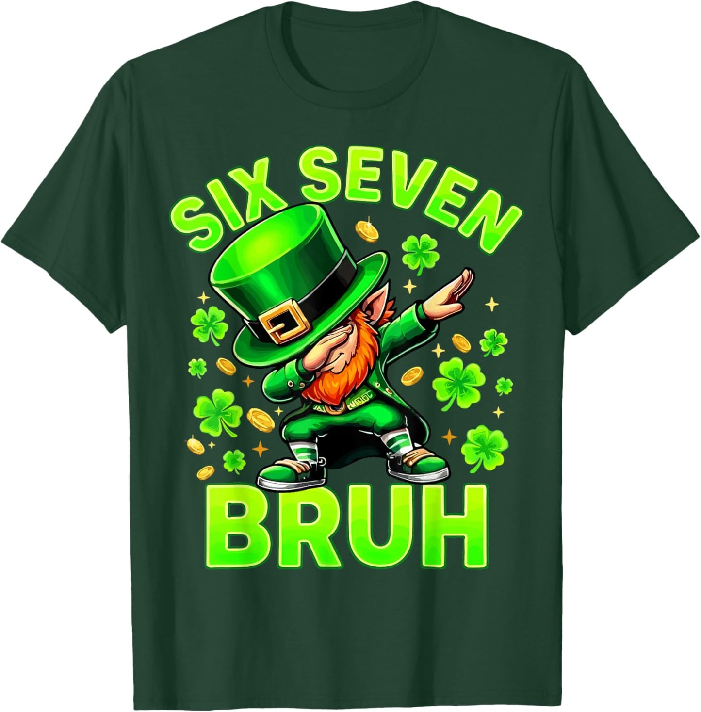 Bruh St Patricks Day Six Seven T-Shirt - T-Shirt | Forest