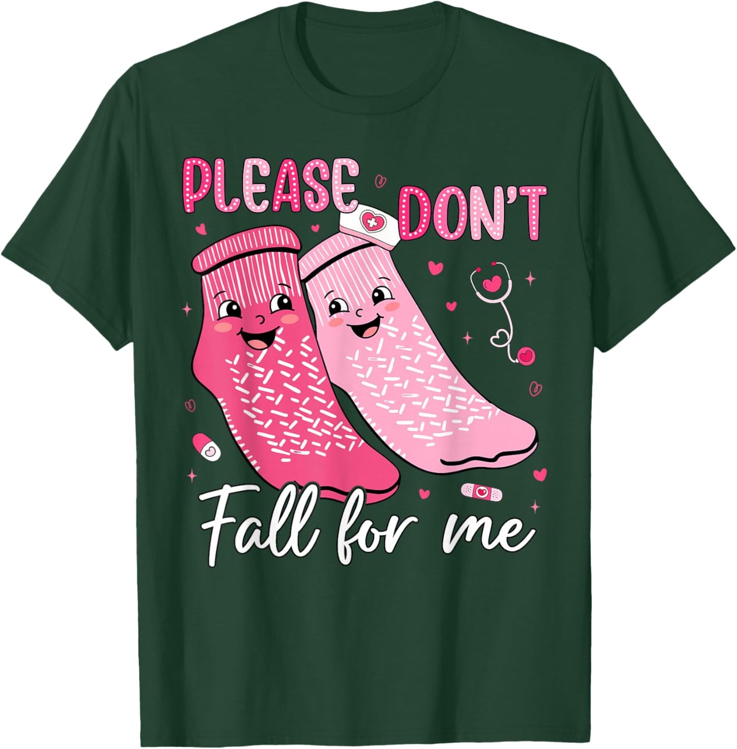 Please Don't Fall for Me Nurse Valentines Pink Socks Women T-Shirt - T-Shirt | Forest
