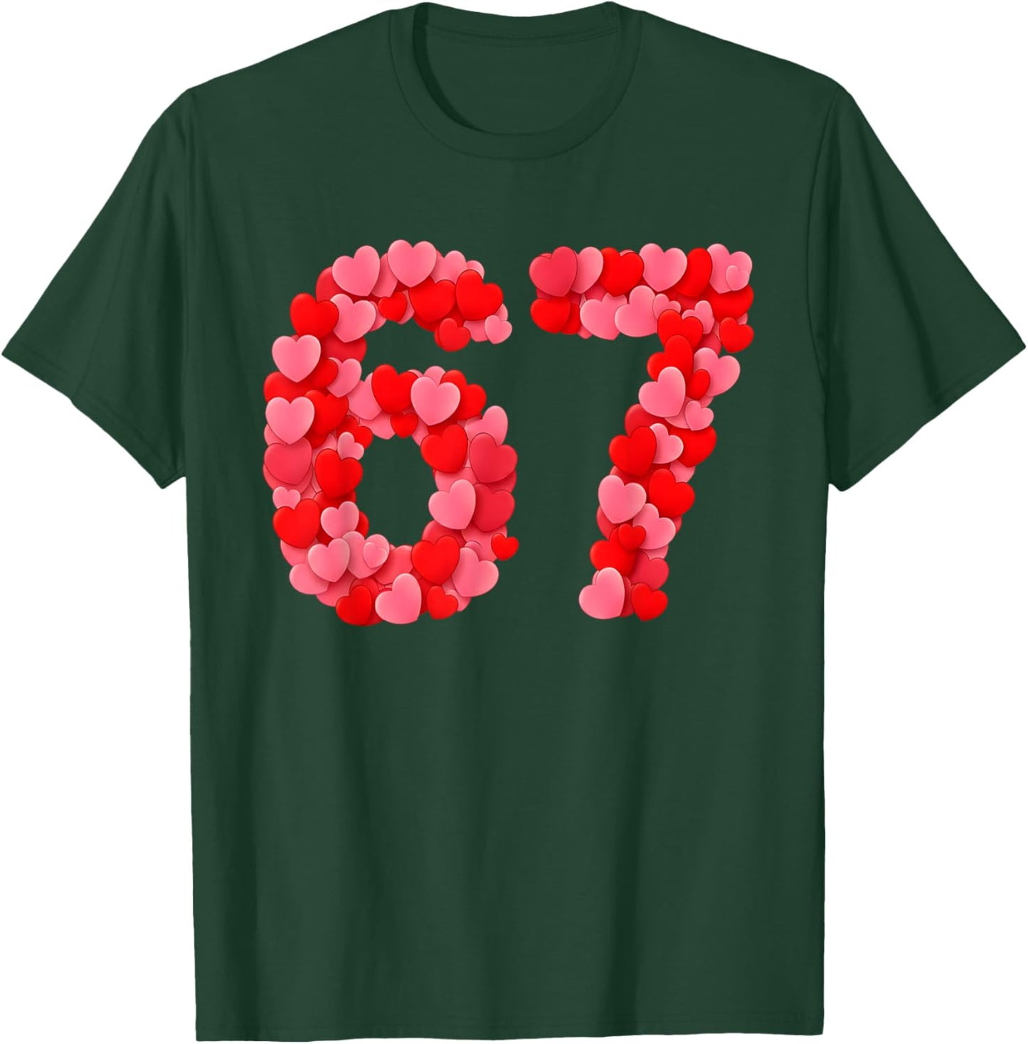Valentine’s Day 67 Meme Funny Six Seven 6 7 Valentine Hearts T-Shirt - T-Shirt | Forest