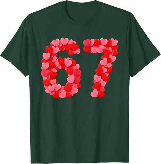 Valentine’s Day 67 Meme Funny Six Seven 6 7 Valentine Hearts T-Shirt - T-Shirt | Forest