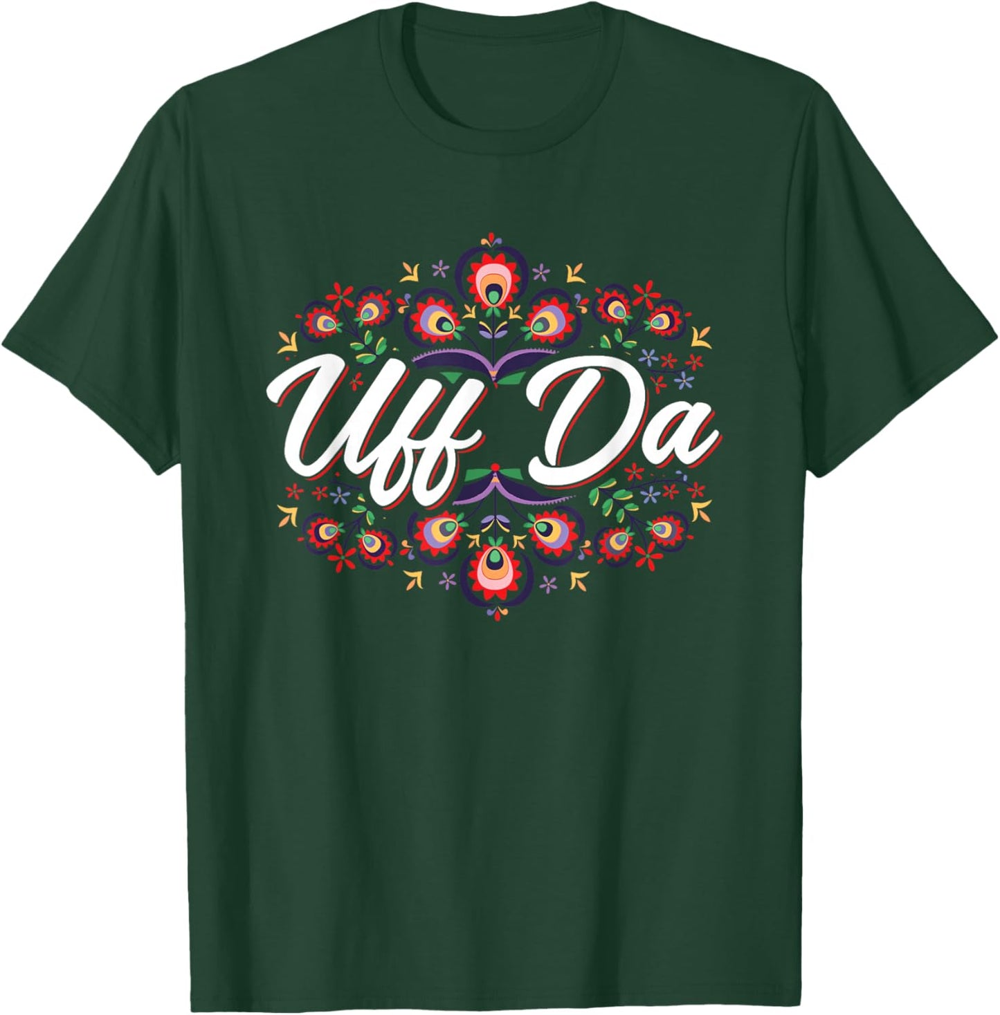 Uff Da Norwegian Pride Design T-Shirt - T-Shirt | Forest