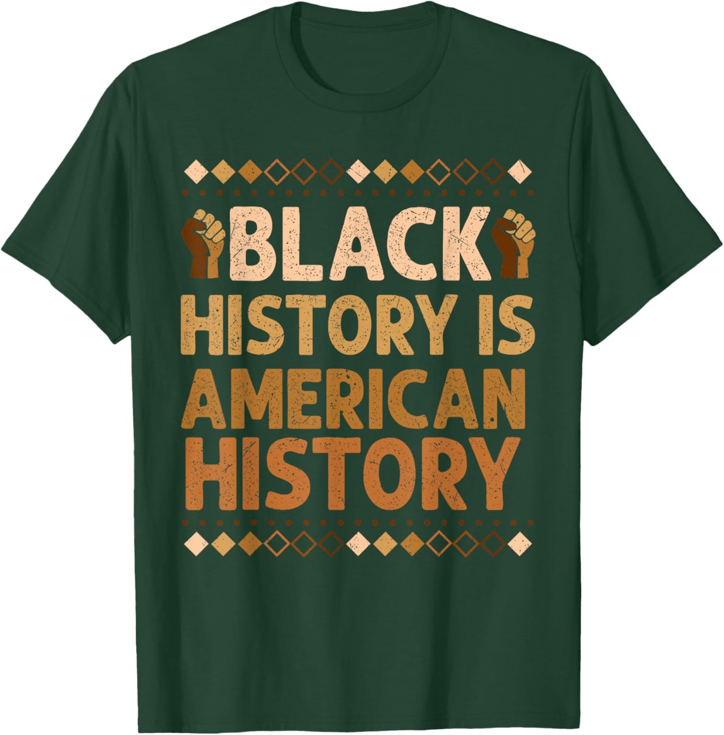 Black History is American History Pride Men Women Kid T-Shirt - T-Shirt | Forest