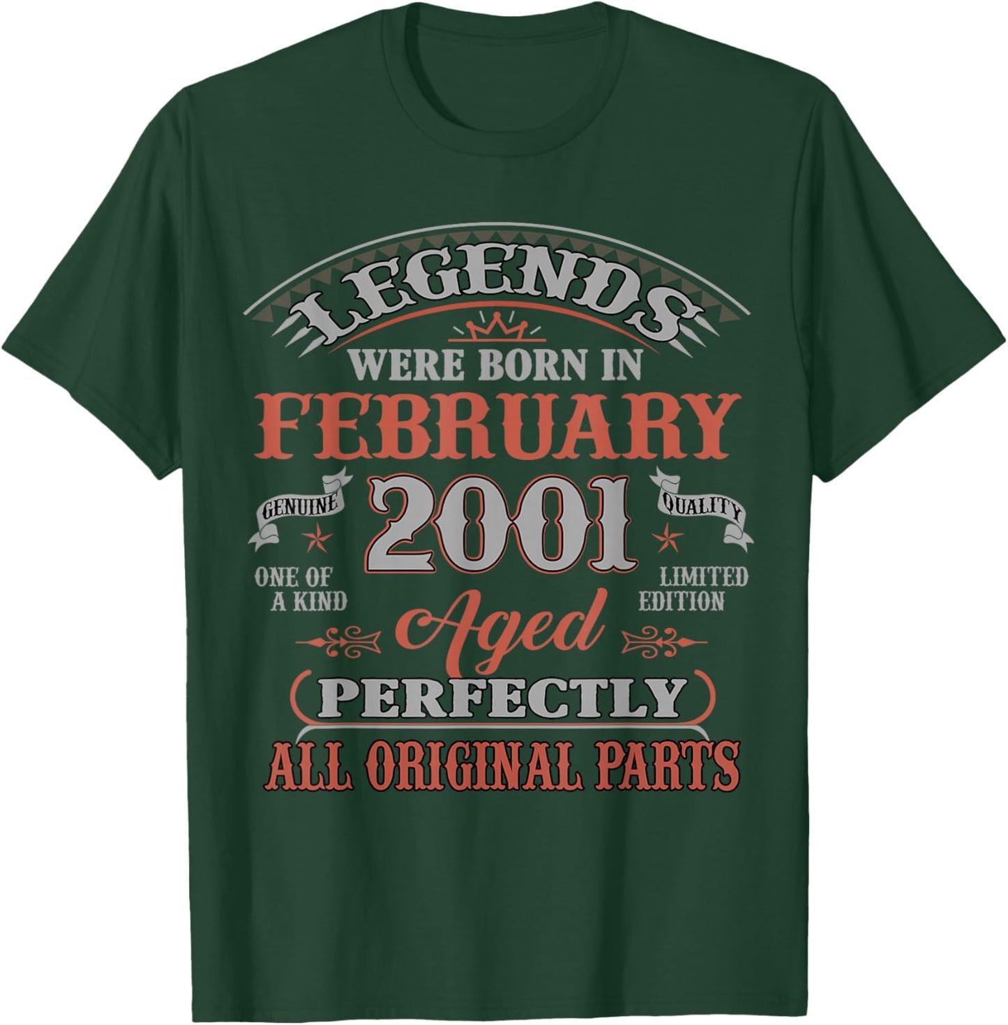 25th Birthday Gift Legend Born in February 2001 25 Yrs Old T-Shirt - T-Shirt | Forest