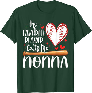 My Favorite Player Calls Me Nonna Baseball Heart T-Shirt - T-Shirt | Forest