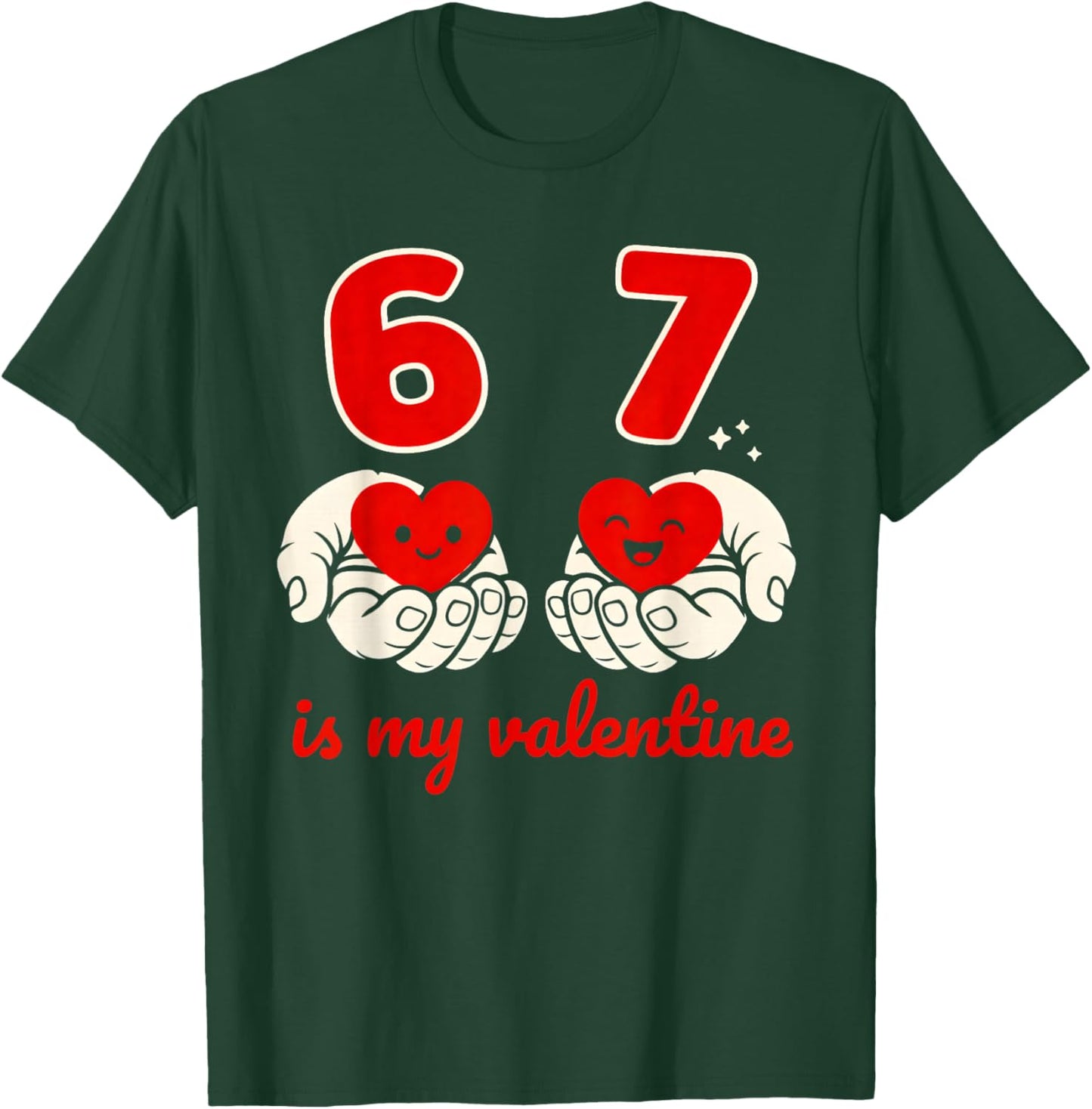 67 Valentine's Day for Boys Kids 6 7 Meme Six Seven Heart T-Shirt - T-Shirt | Forest