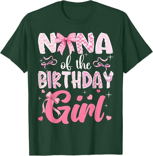 Nana of The Birthday Girl Pink Coquette Bow Family T-Shirt - T-Shirt | Forest