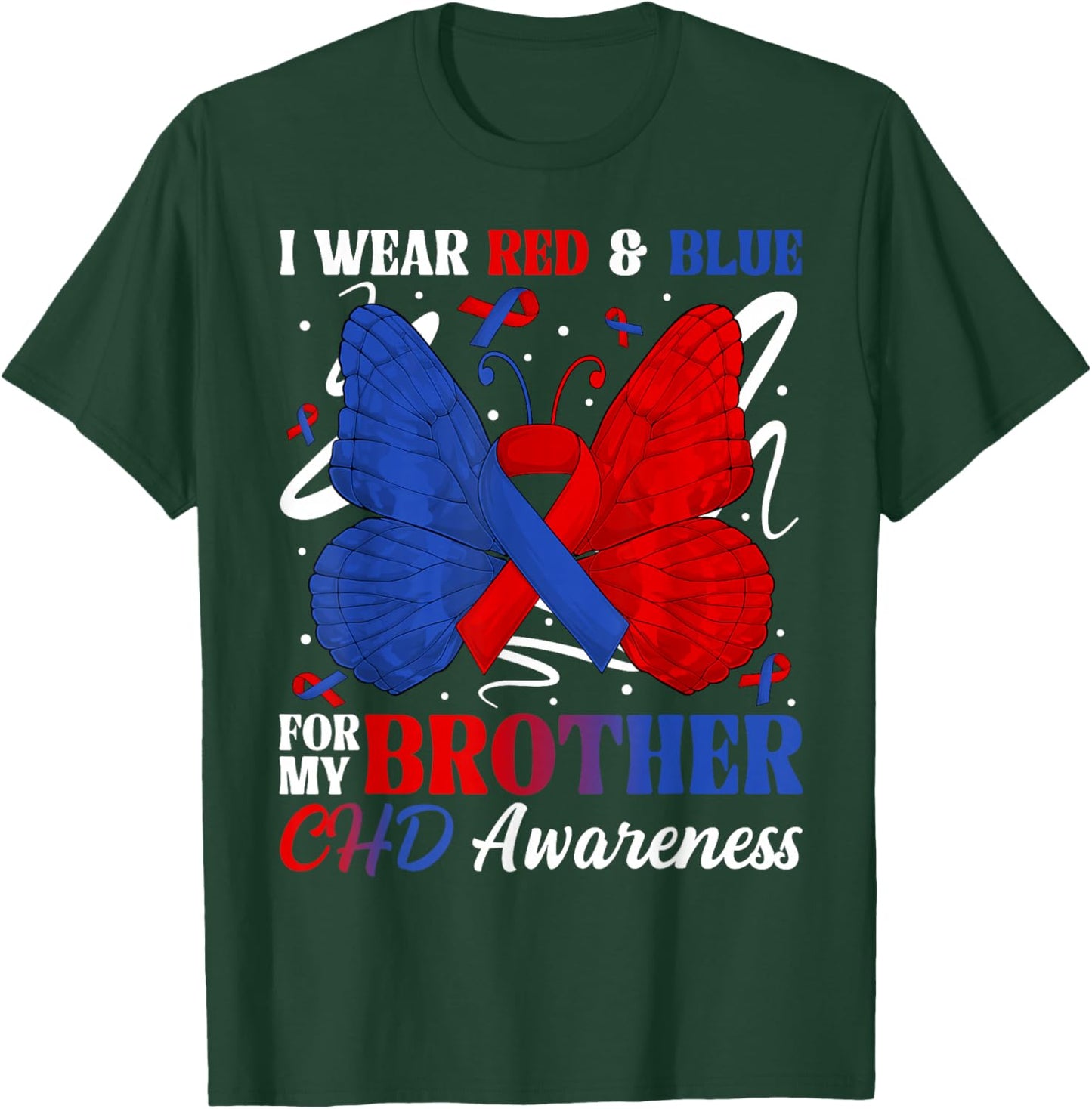I Wear Red & Blue for My Brother CHD Awareness Month Butterf T-Shirt - T-Shirt | Forest