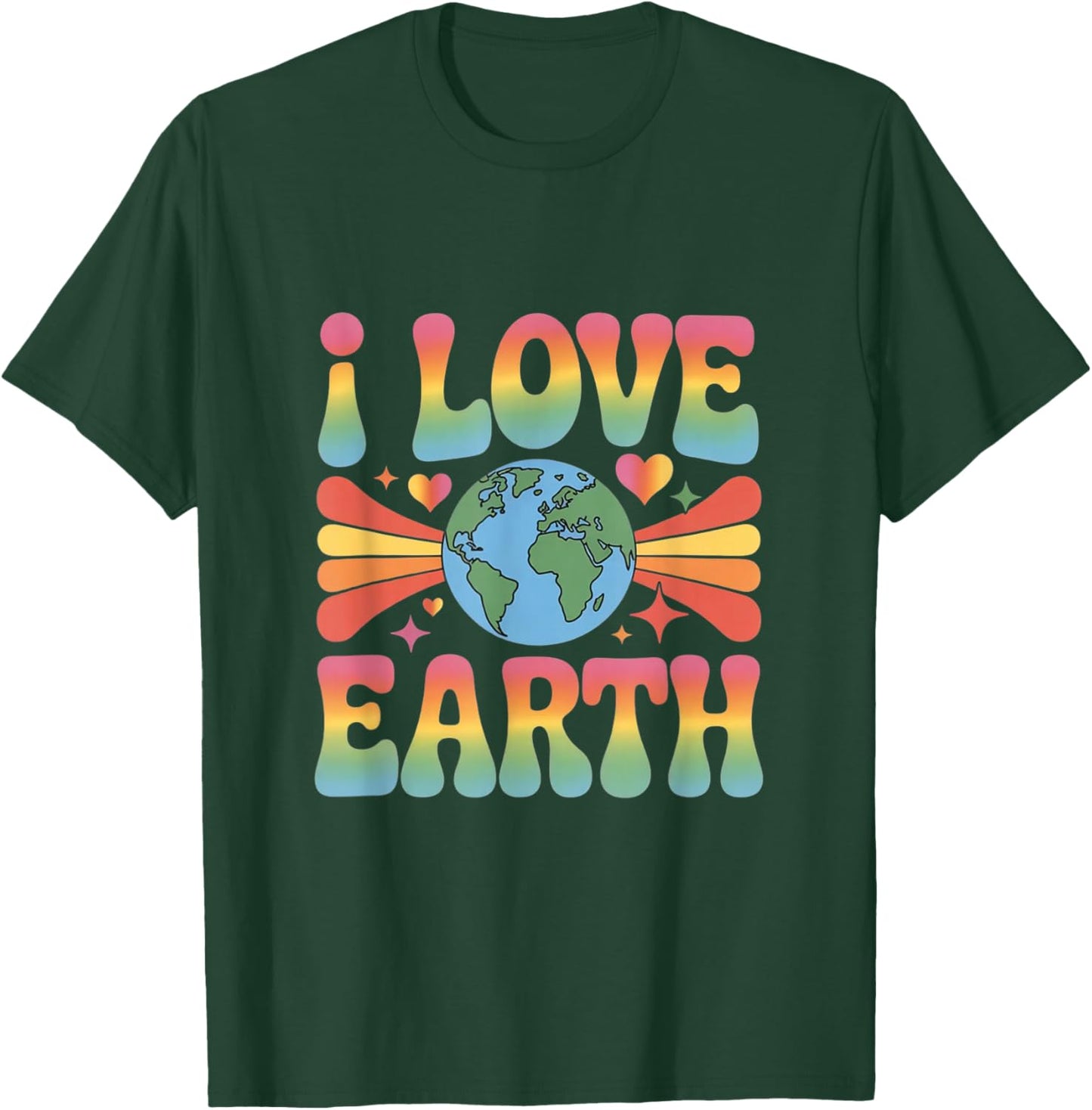 I Love Earth Love Our Green Planet - Eco Warrior Statement T-Shirt - T-Shirt | Forest