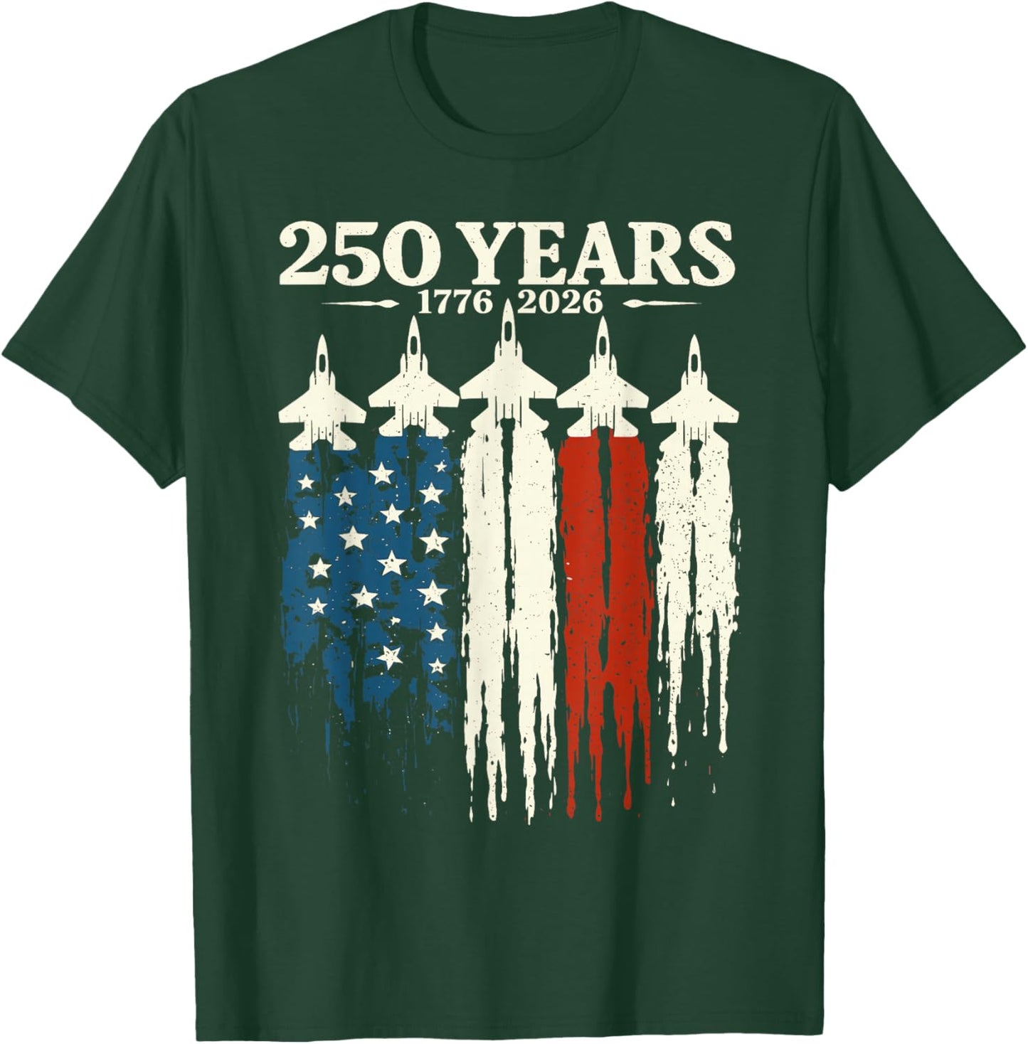 Flag Vintage 250 Years American 1776 2026 250th USA Birthday T-Shirt - T-Shirt | Forest