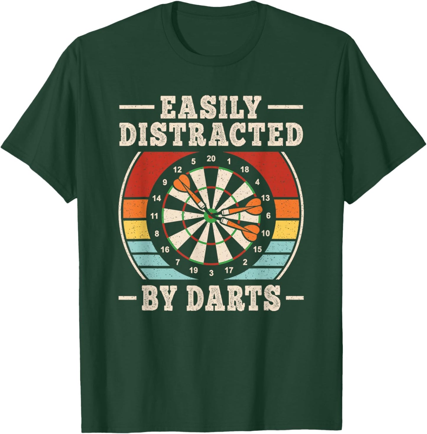 Easily Distracted by Darts Dartboard Dart Player Men Women T-Shirt - T-Shirt | Forest